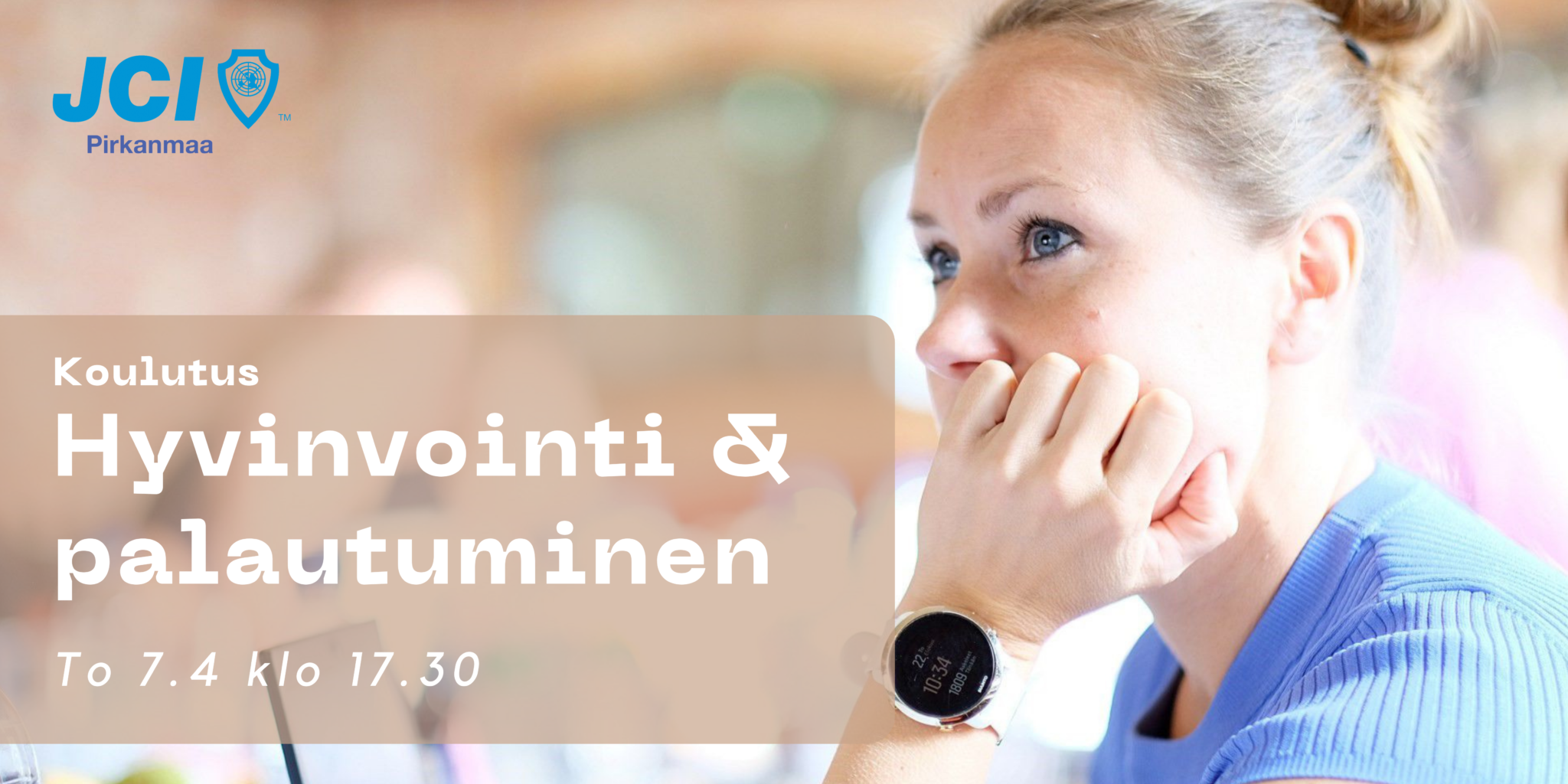 Hyvinvointi & Palautuminen - JCI Pirkanmaa